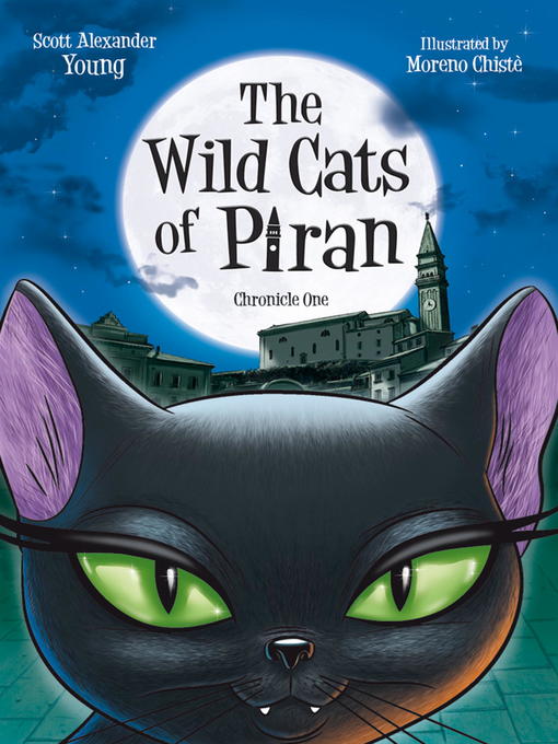 Title details for The Wild Cats of Piran by Scott Alexander Young - Available